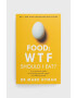 Hodder & Stoughton Kniha Food: Wtf Should I Eat? Mark Hyman - Pepit.sk