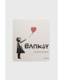 Rizzoli International Publications Kniha Banksy Stefano Antonelli - Pepit.sk