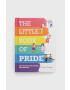 Ryland Peters & Small Ltd Kniha The Little Book Of Pride Lewis Laney - Pepit.sk