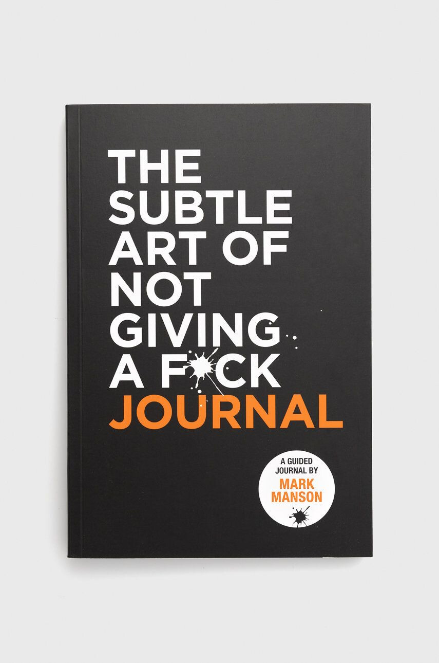 HarperCollins Publishers Kniha The Subtle Art Of Not Giving A F*ck Journal Mark Manson - Pepit.sk