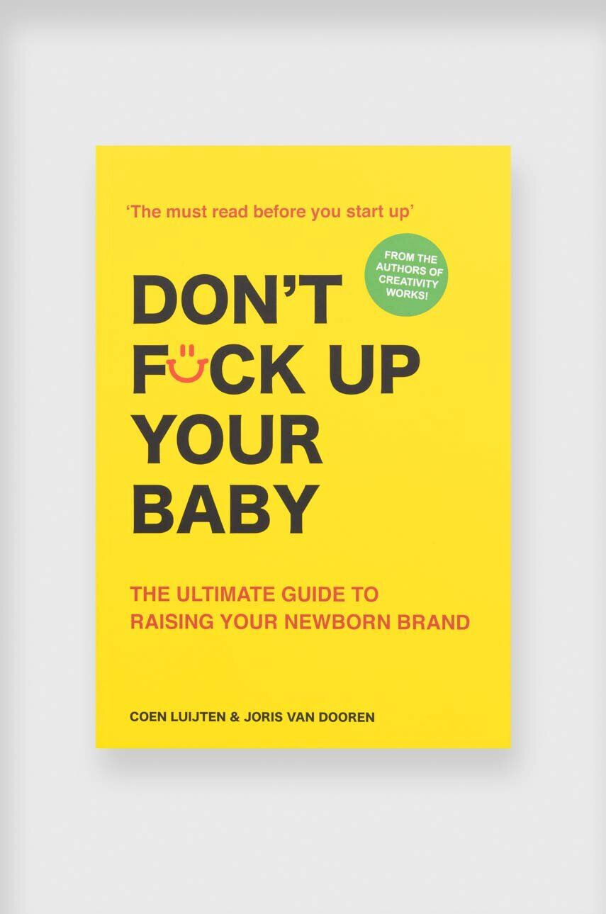 Inne Kniha Don't Fck Up Your Baby : The Ultimate Guide to Raising Your Newborn Brand by Coen Luijten English - Pepit.sk