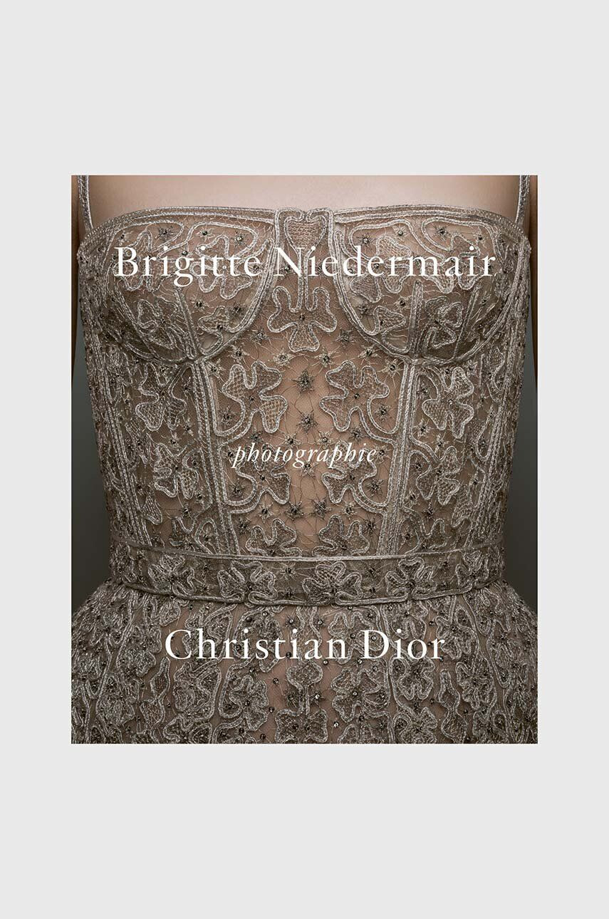 Inne Kniha Photographie: Christian Dior by Brigitte Niedermair Olivier Gabet English - Pepit.sk