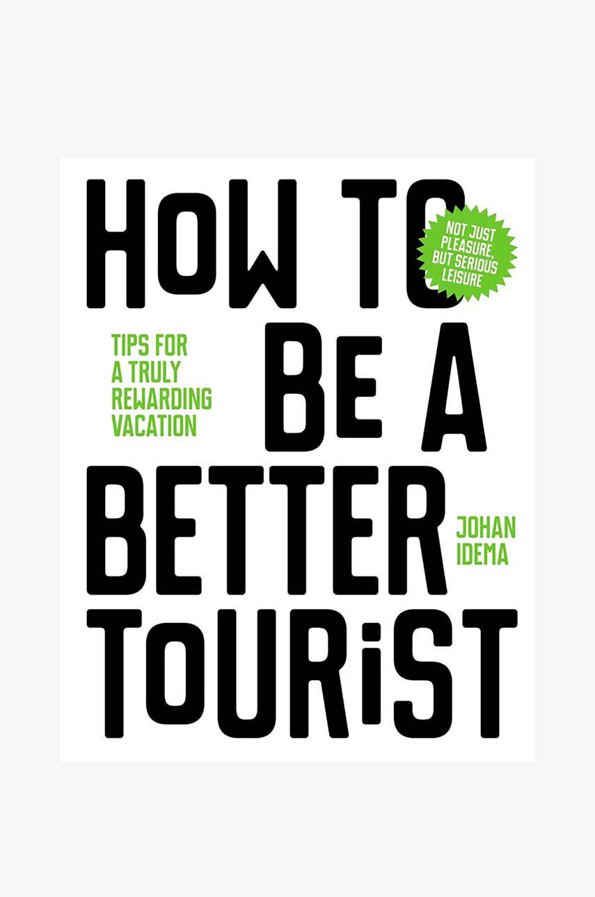 Inne Kniha QeeBoo How to be a better Tourist by Johan Idema English - Pepit.sk