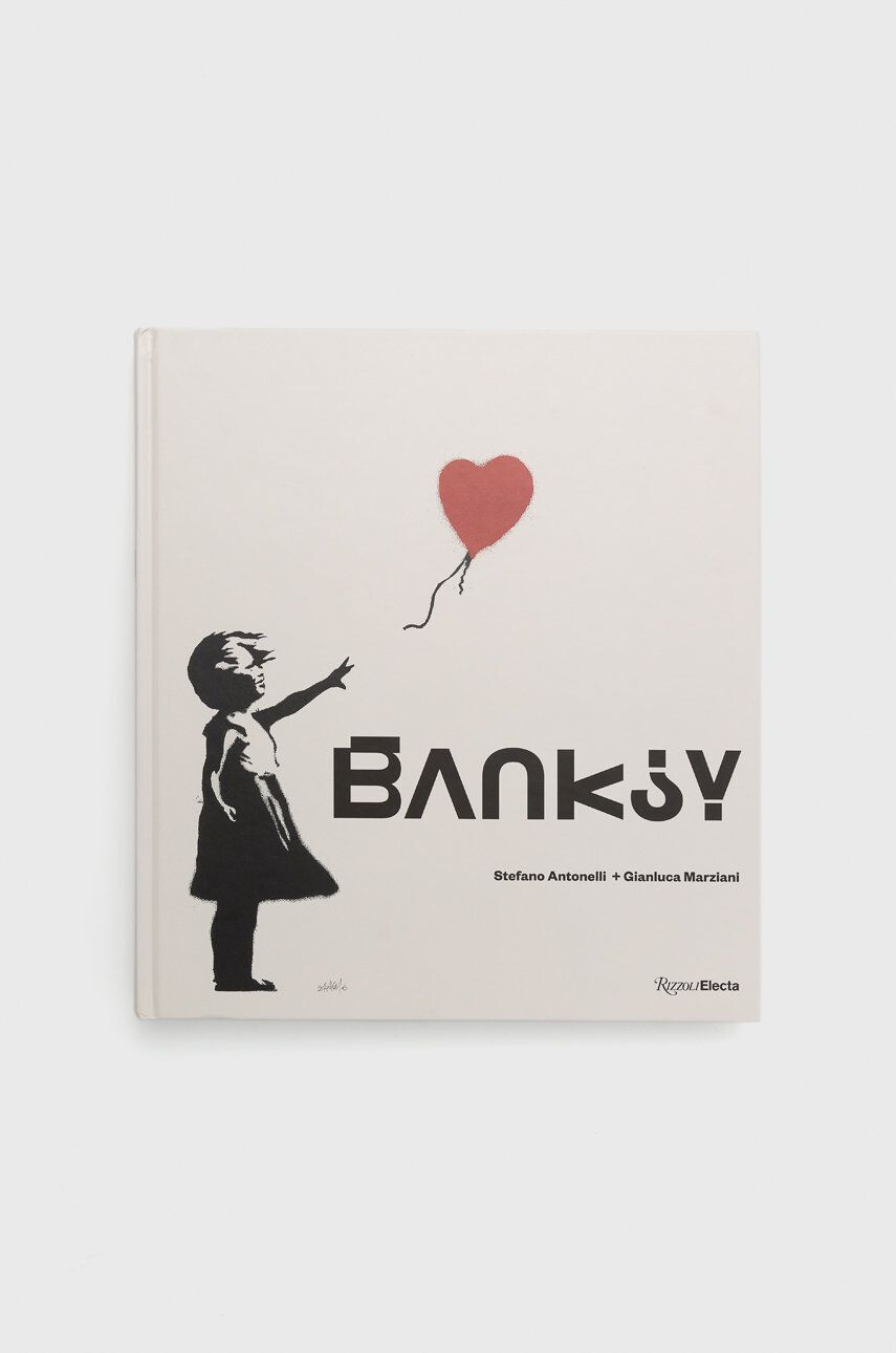 Rizzoli International Publications Kniha Banksy Stefano Antonelli - Pepit.sk